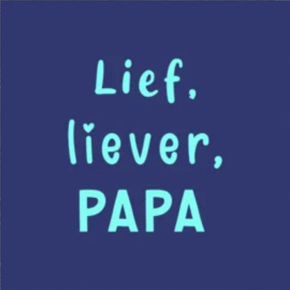 tegeltje lief liever papa blauw cadeau tegel vaderdag