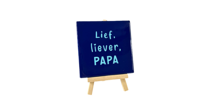 Tegeltje “Lief, liever, papa” – Cadeau Tegel 10,5 cm